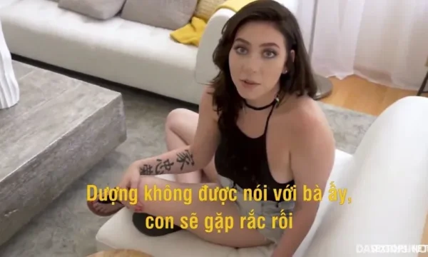 Bố dượng tống tình con yêu của bà xã vietsub